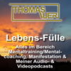 Hauptbeitragsbild - Mentaltraining Manifestation Podcast Thomas Auer